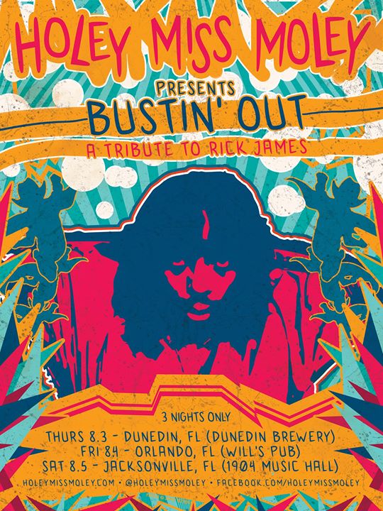 Give Me That Funk That Sweet That Funky Stuff Holey Miss Moley presents Bustin' Out: A Rick James Tribute - Bungalower