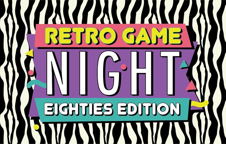 Retro Game Night Eighties Edition Bungalower