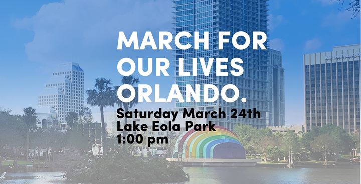 March For Our Lives - Orlando - Bungalower