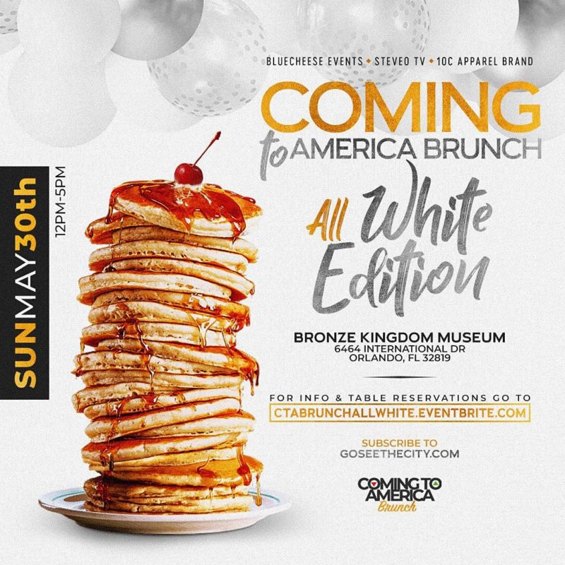COMING TO AMERICA BRUNCH: ALL WHITE EDITION - Bungalower