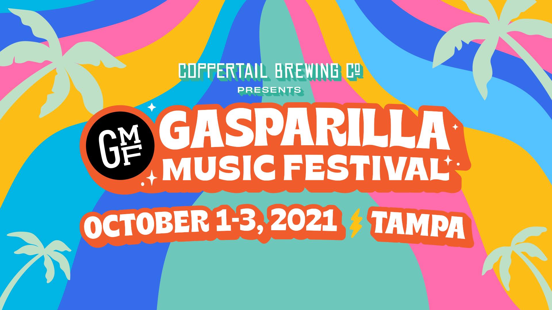 Gasparilla Music Festival 2021 - Bungalower