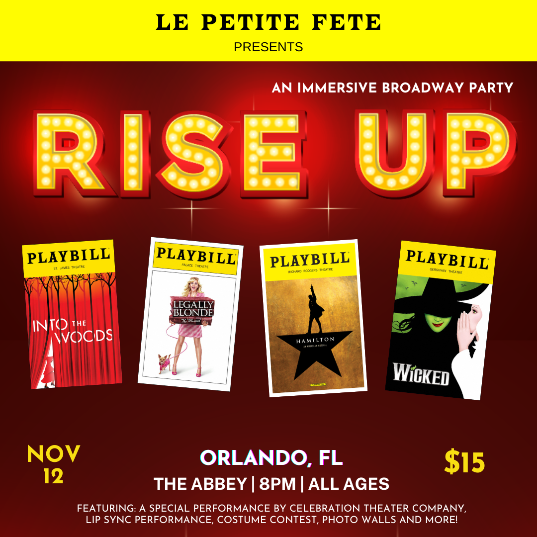Rise Up An Immersive Broadway Party in Orlando Bungalower