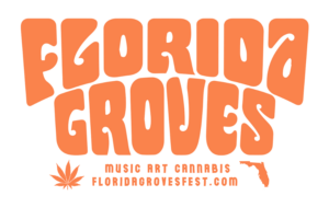 Florida Groves Music Art Cannabis Festival