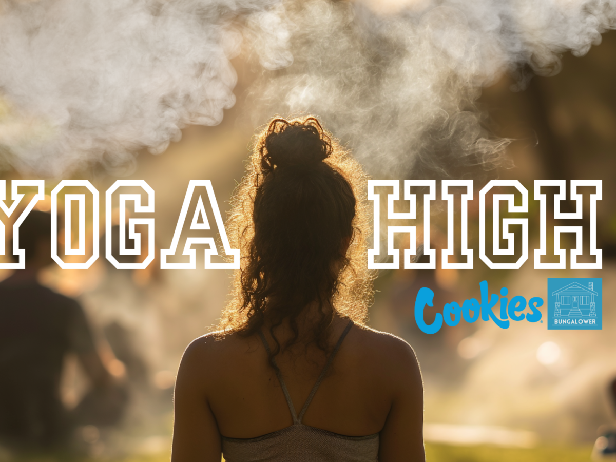 Bungalower and Cookies hosting special 4/20 edition of YogaHigh